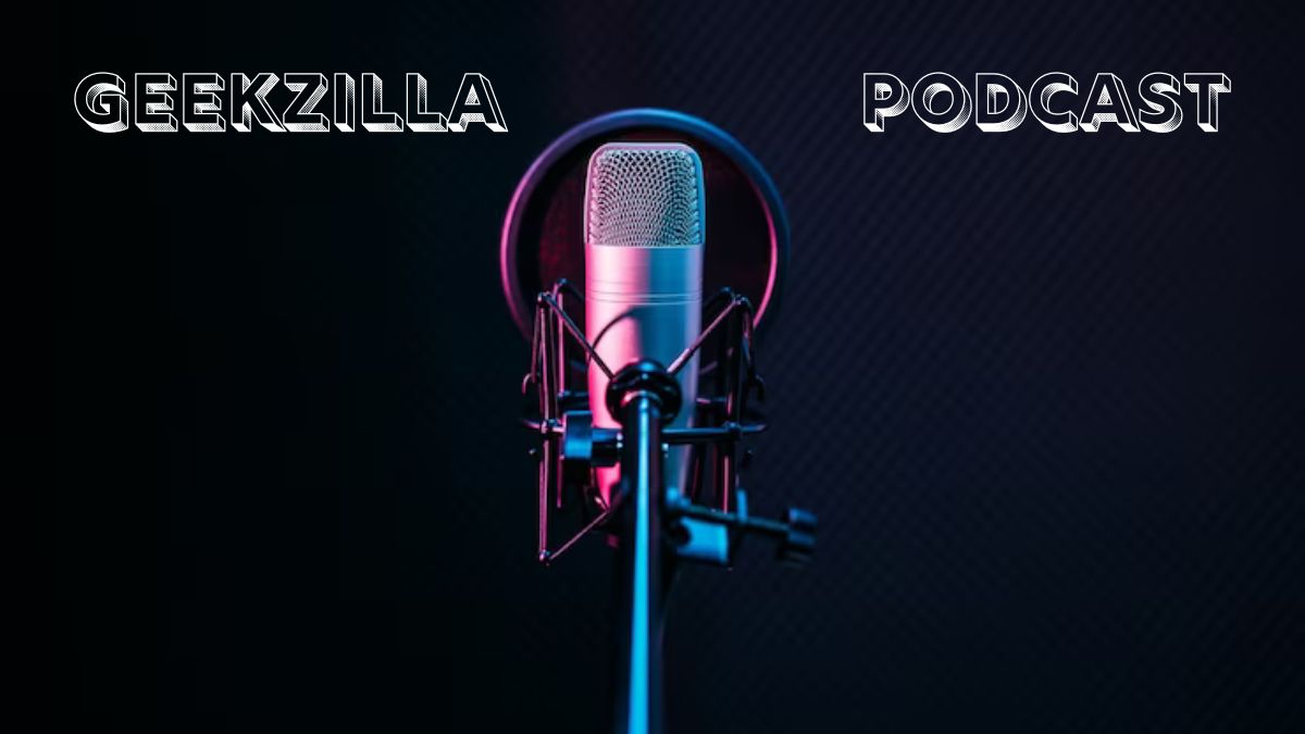 Discovering the Geekzilla Podcast: A Journey Through Nerd Culture