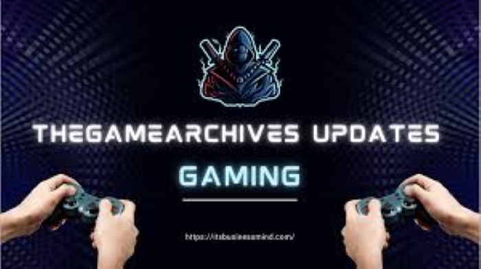 thegamearchives updates