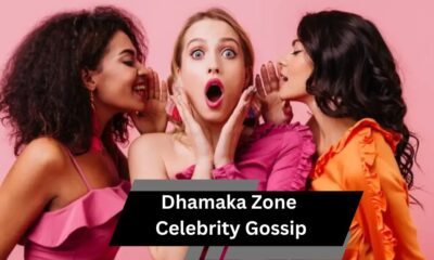 dhamaka zone celebrity gossip